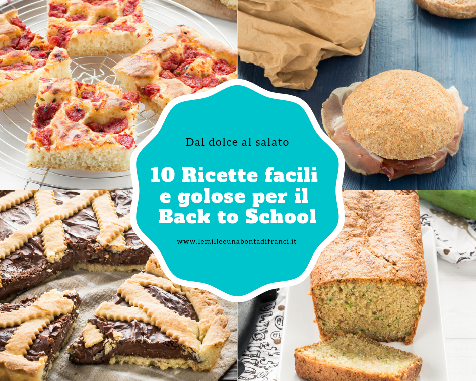 10 ricette facili e golose per il back to school