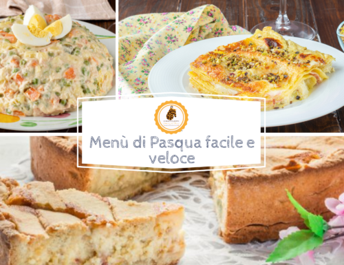 Menù di Pasqua facile e veloce