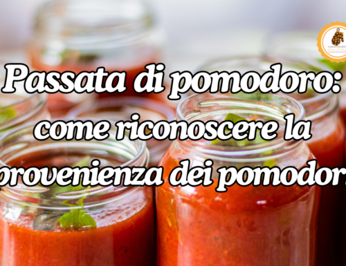 Passata di pomodoro: come riconoscere la provenienza dei pomodori